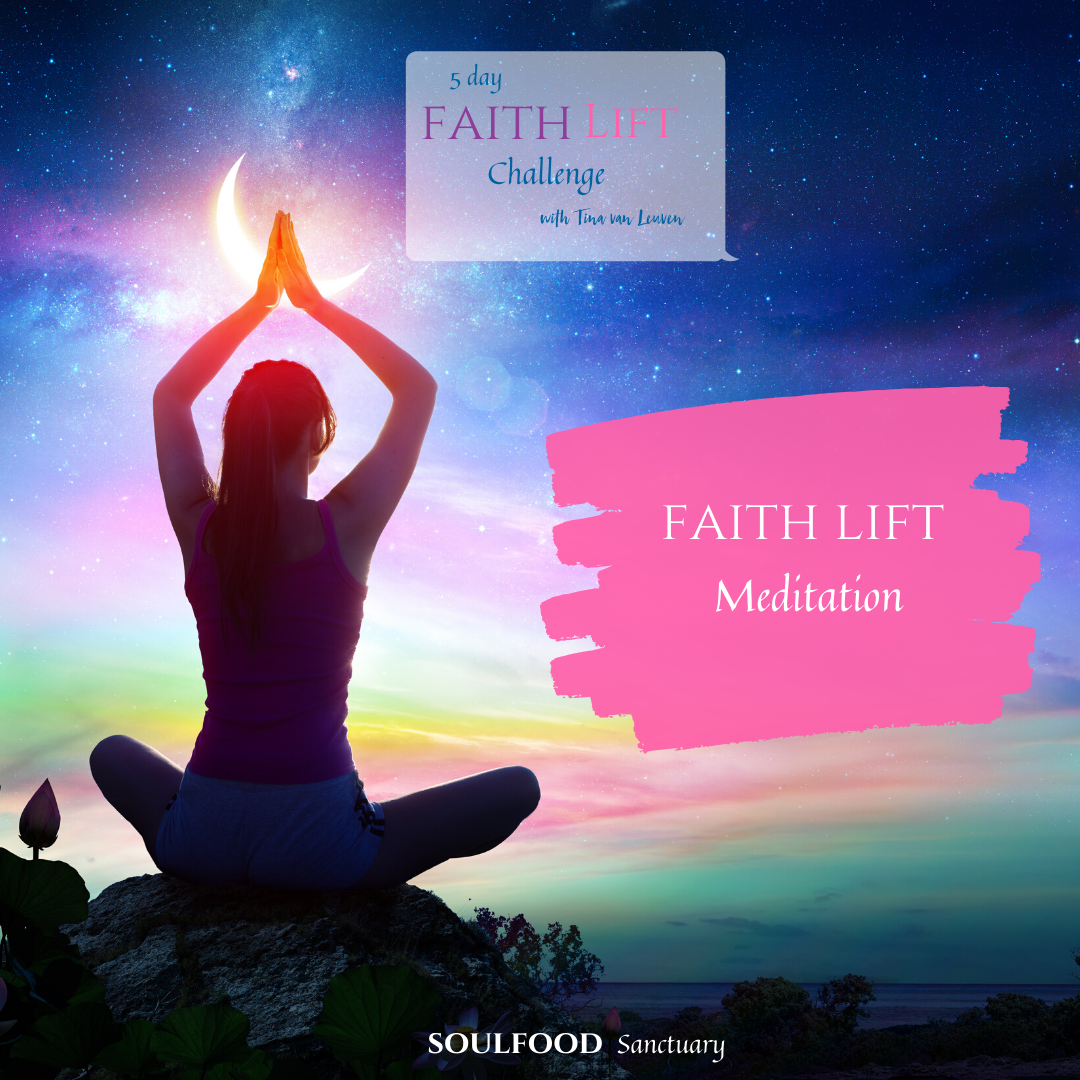 faith lift meditation