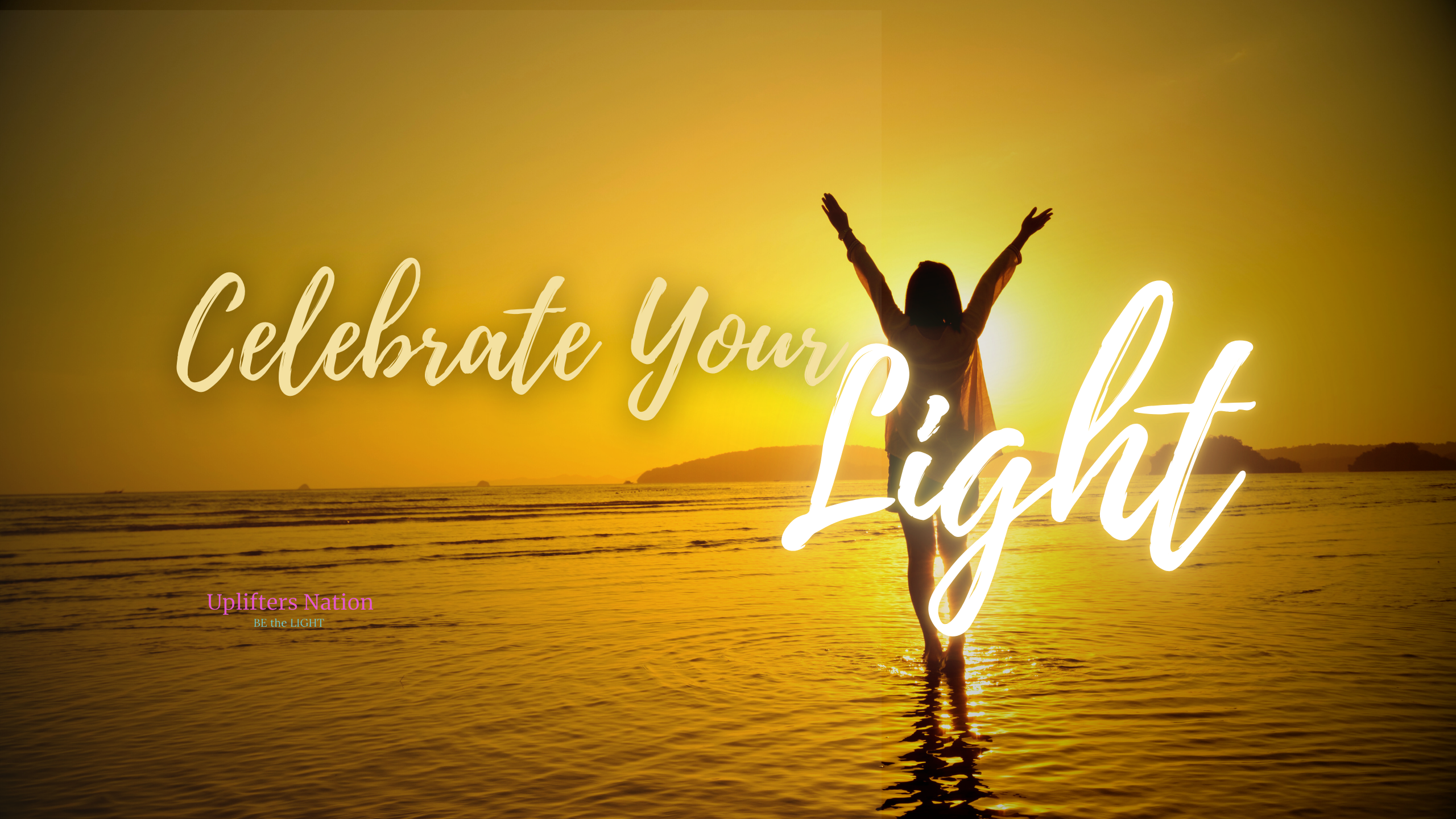 Celebrate Your Light