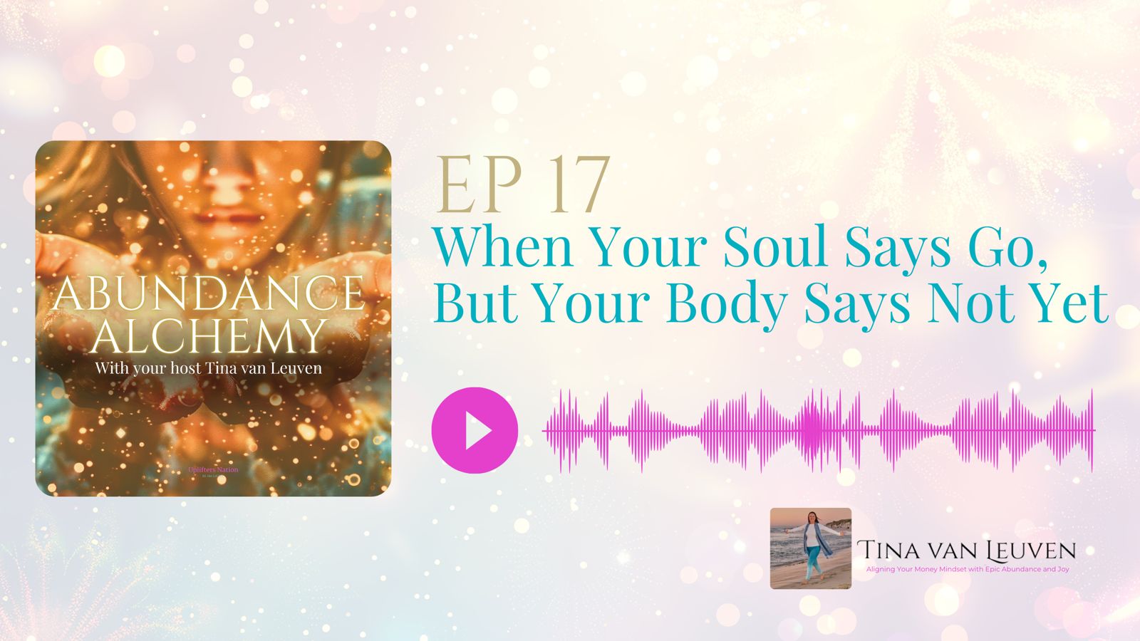 Abundance Alchemy Episode 17 banner