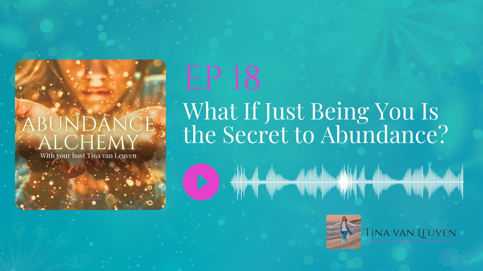Abundance Alchemy Episode 18 banner